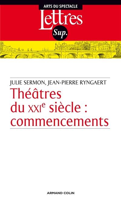 Théâtres du XXIe siècle : commencements