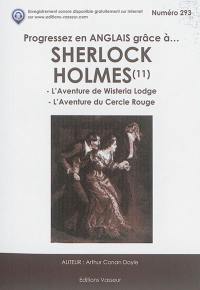 Progressez en anglais grâce à... Sherlock Holmes. Vol. 11