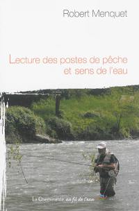 Lecture des postes de pêche et sens de l'eau