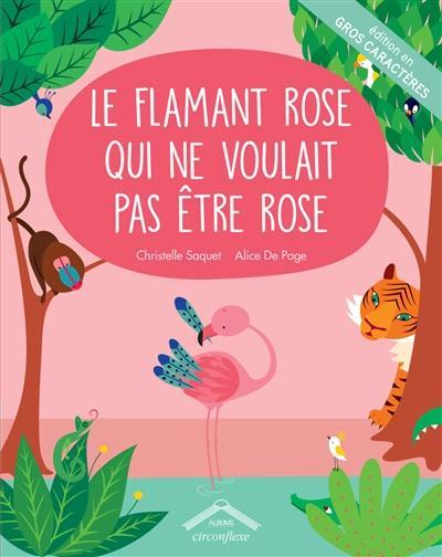 Le flamant rose qui ne voulait pas être rose