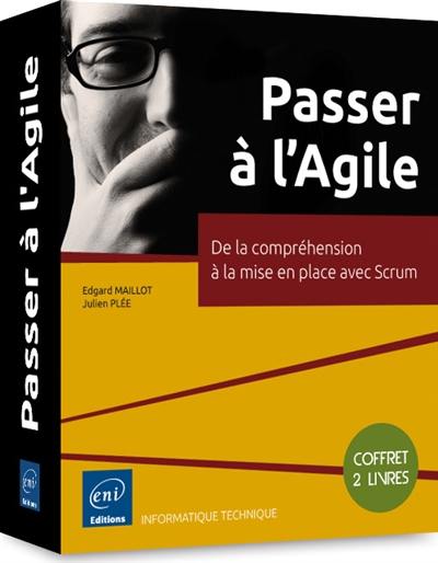 Passer à l'Agile : de la compréhension à la mise en place avec Scrum