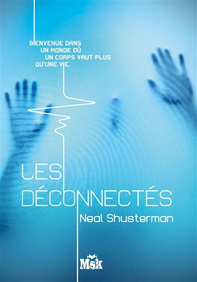 Les fragmentés. Vol. 2. Les déconnectés