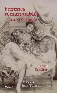 Femmes remarquables au XIXe siècle