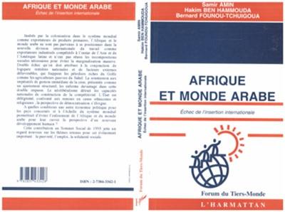 Afrique et monde arabe, échec de l'insertion internationale : sommet social des Nations unies : enlisement de l'Afrique et du monde arabe ou départ d'un développement humain ?