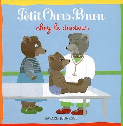 Petit Ours Brun chez le docteur