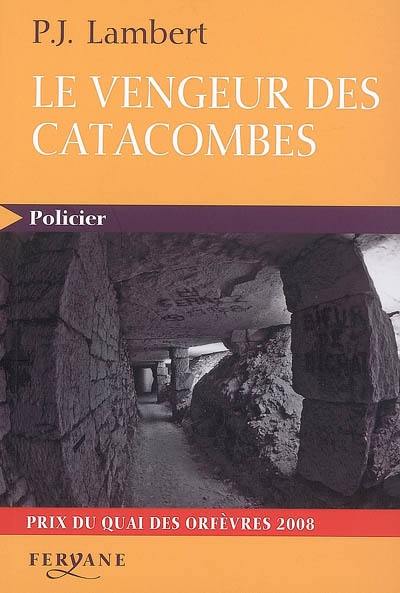 Le vengeur des catacombes