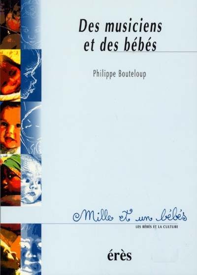 Des musiciens et des bébés