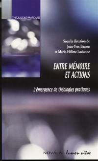 Entre mémoire et action : l'émergence de théologies pratiques