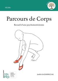 Parcours de corps : recueil d'une psychomotricienne