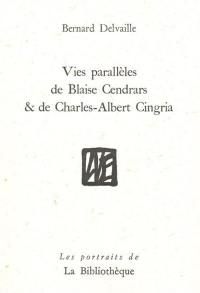 Vies parallèles de Blaise Cendrars et de Charles-Albert Cingria