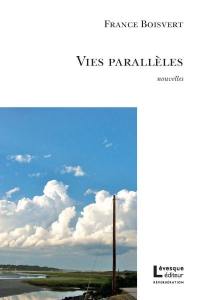 Vies parallèles