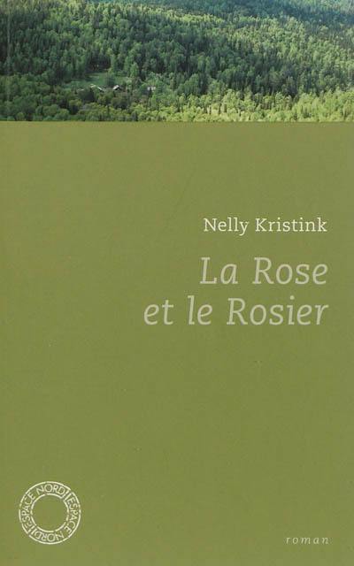 La rose et le rosier