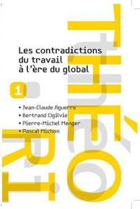 Théorique, n° 1. Les contradictions du travail à l'ère globale