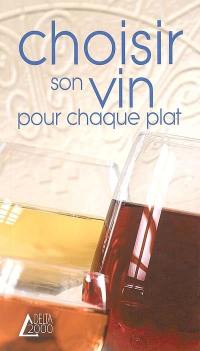 Choisir son vin pour chaque plat