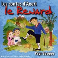 Les contes d'Axeri le renard : pays basque