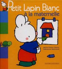 Petit Lapin blanc à la maternelle