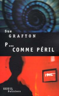 P comme péril