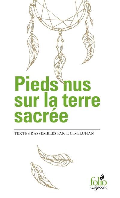 Pieds nus sur la terre sacrée