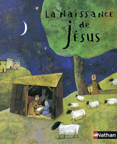 La naissance de Jésus