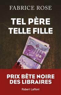 Tel père, telle fille