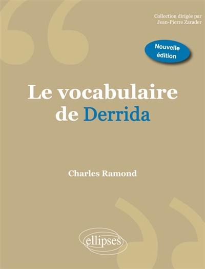 Le vocabulaire de Derrida