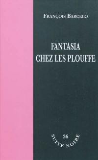 Fantasia chez les Plouffe