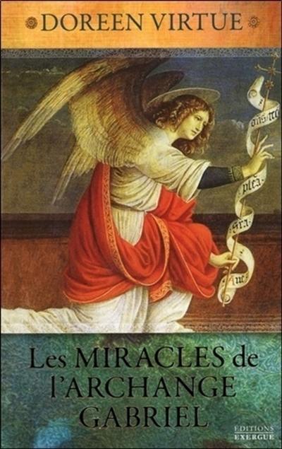 Les miracles de l'archange Gabriel