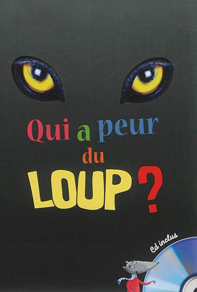 Qui a peur du loup ?