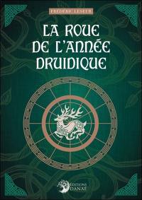 La roue de l'année druidique