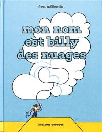 Mon nom est Billy des nuages