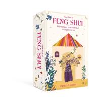 Mon oracle feng shui : harmoniser mon intérieur, changer ma vie