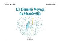 Le dernier voyage du grand elfe