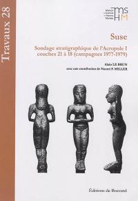 Suse : sondage stratigraphique de l'Acropole I : couches 21 à 18 (campagnes 1977-1979)