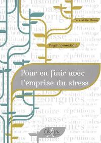 Psychogénéalogie : pour en finir avec l'emprise du stress