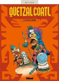 Quetzalcoatl. Vol. 4. Le dieu des Caraïbes