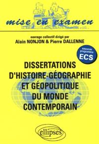 Dissertations d'histoire-géographie et géopolitique du monde contemporain : nouveau programme des classes préparatoires économiques et commerciales, voie scientifique (ECS)