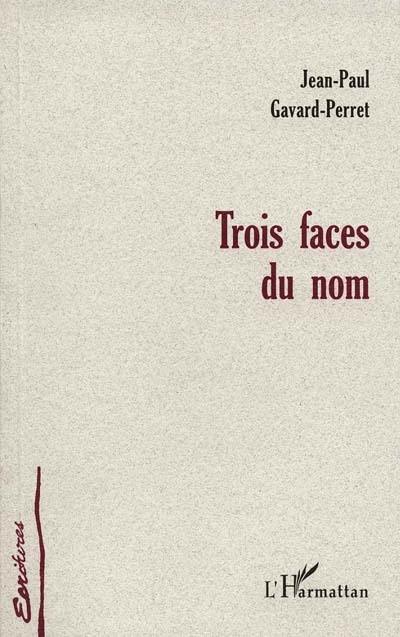 Trois faces du nom