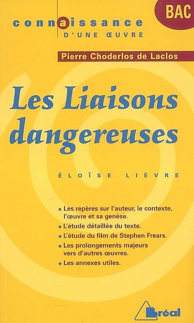 Les liaisons dangereuses, Pierre Choderlos de Laclos