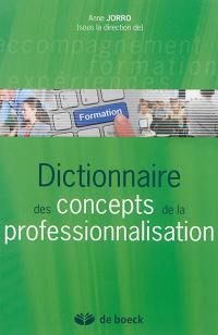 Dictionnaire des concepts de la professionnalisation