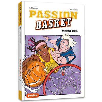 Passion basket. Vol. 2. Summer camp