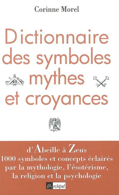 Dictionnaire des symboles, mythes et croyances