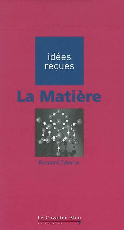 La matière