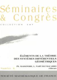 Eléments de la théorie des systèmes différentiels géométriques : cours du CIMPA, école d'été de Séville (1996)