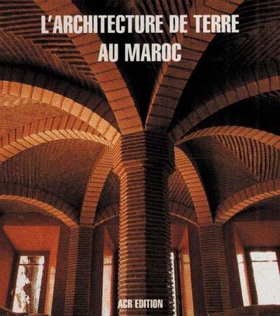 L'architecture de terre au Maroc