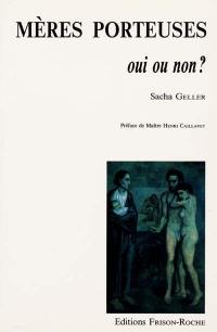 Mères porteuses : oui ou non ?