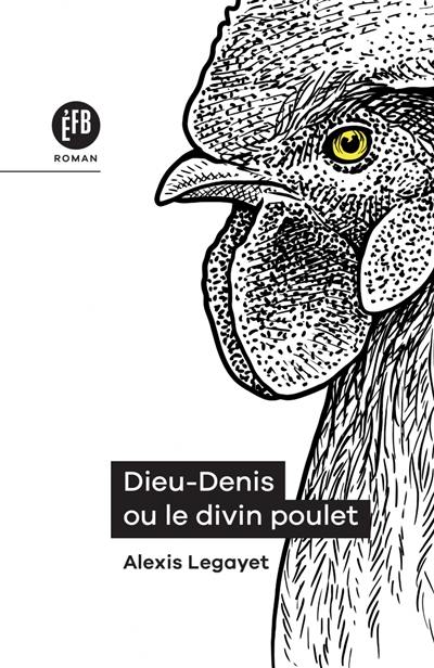 Dieu-Denis ou Le divin poulet