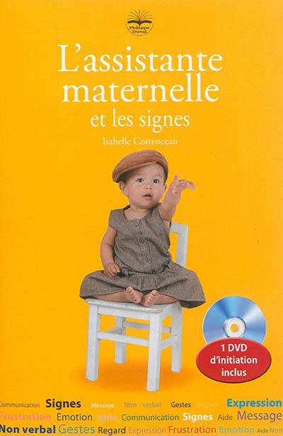 L'assistante maternelle et les signes