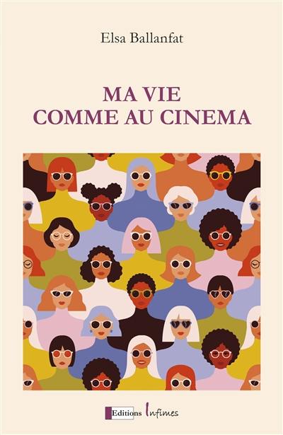 Ma vie comme au cinéma