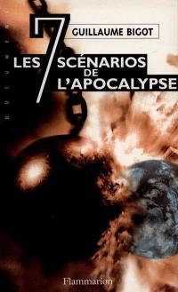 Les sept scénarios de l'apocalypse : la troisième guerre mondiale commencera le...