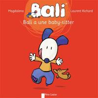 Bali. Vol. 3. Bali a une baby-sitter